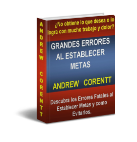 Grandes Errores al Establecer Metas - Libros de Andrew Corentt